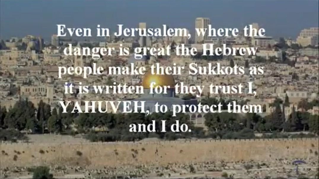 Prophecy 75 - I YAHUVEH Will Sanctify And Meet You In Your Sukkot