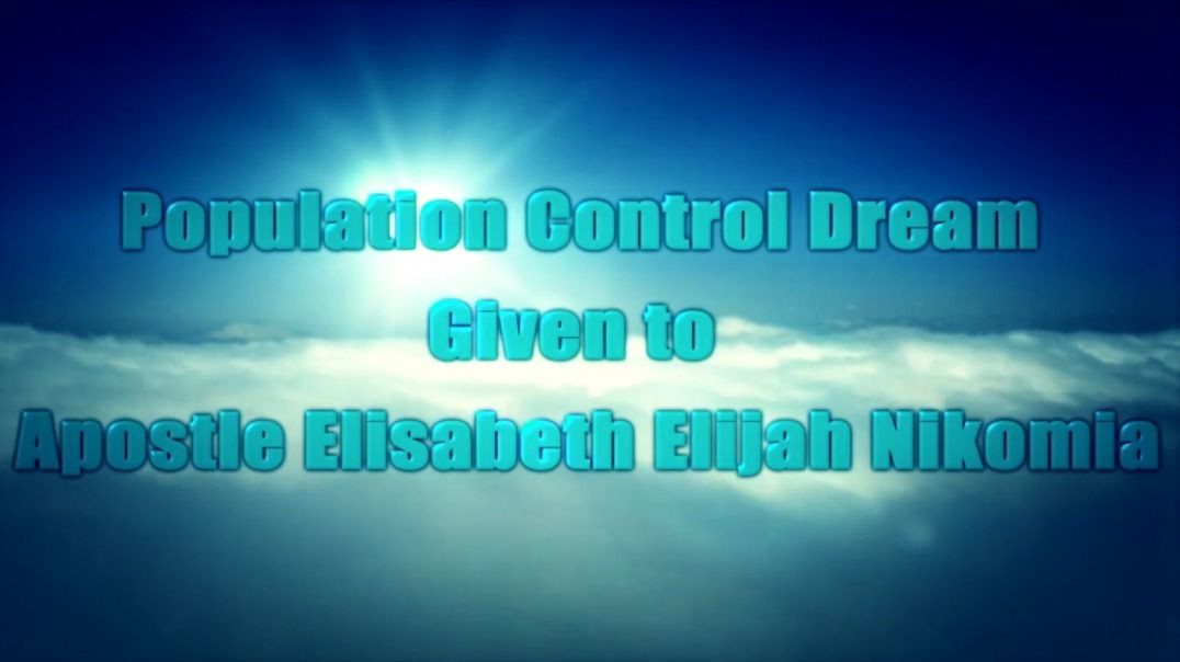 Prophetic Dream - Population control